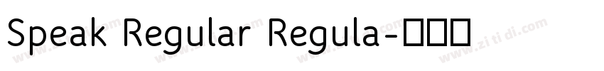 Speak Regular Regula字体转换